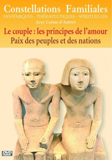 Constellations Familiales: Le couple - La paix des peuples - zum Schließen ins Bild klicken