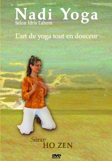 Nadi Yoga, Séance type Ho Zen - zum Schließen ins Bild klicken